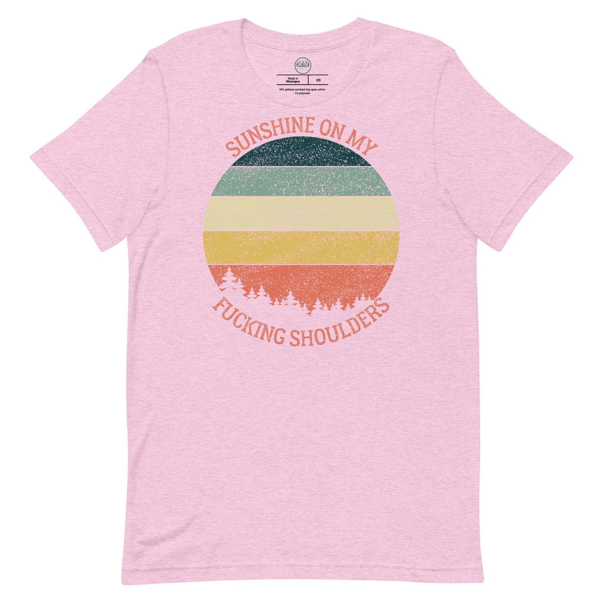 Sunshine on My Shoulders | Unisex T-Shirt | Humorous Quote | Nature Lover's Tee